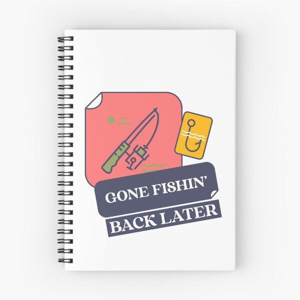 Item preview, Gone Fishing, Back later designed and sold by Hayes Printology.