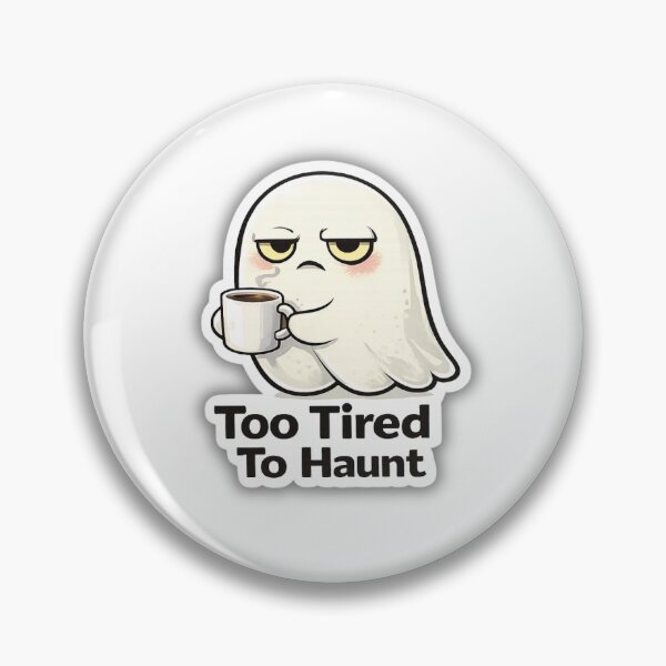 Item preview, Too Tired To Haunt Cute Ghost Sticker designed and sold by Stickerstore01.