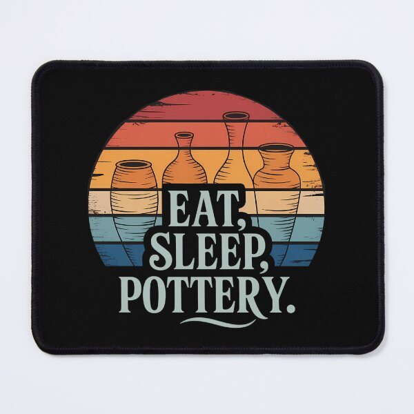 Item preview, Eat Sleep Pottery Lover Funny Pottery designed and sold by sterabamineh.