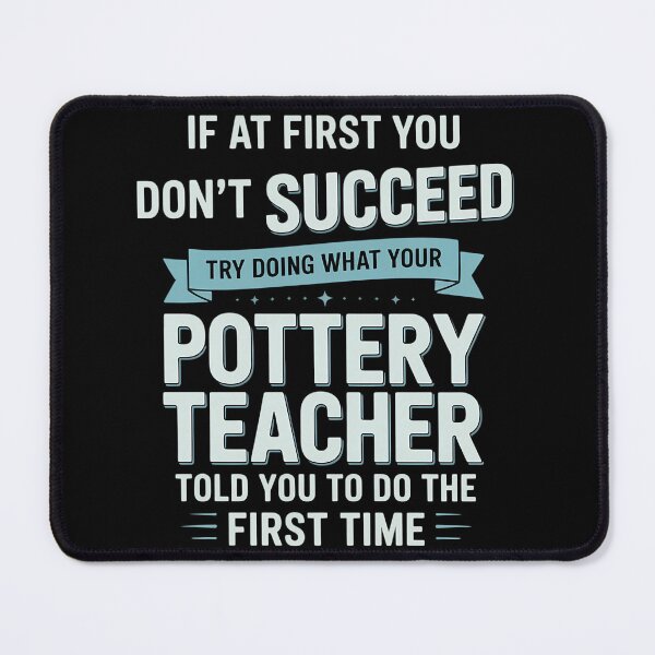 Item preview, Fun Pottery Teacher Joke - Funny Saying designed and sold by sterabamineh.