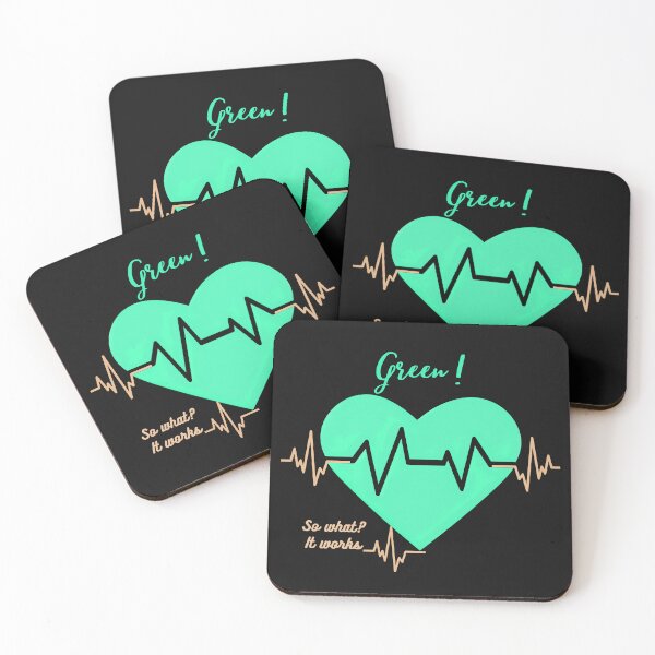 Item preview, Green. So What? It Works. – Funny Medical Heartbeat Design designed and sold by Aquarius-club.