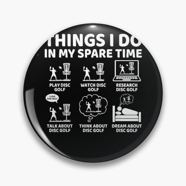 Item preview, Things I Do in My Spare Time Funny Disc Golf Lover designed and sold by Goleon12.
