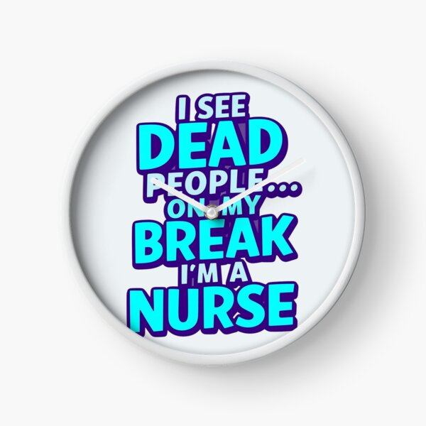 Item preview, Dark Humor Nurse Quote designed and sold by Zakrytos ★★★★★.