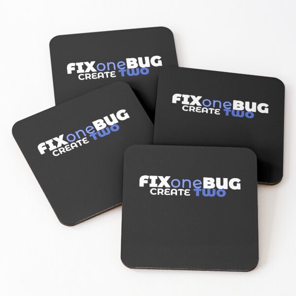 Item preview, FIX ONE BUG CREATE TWO designed and sold by Pekilot.