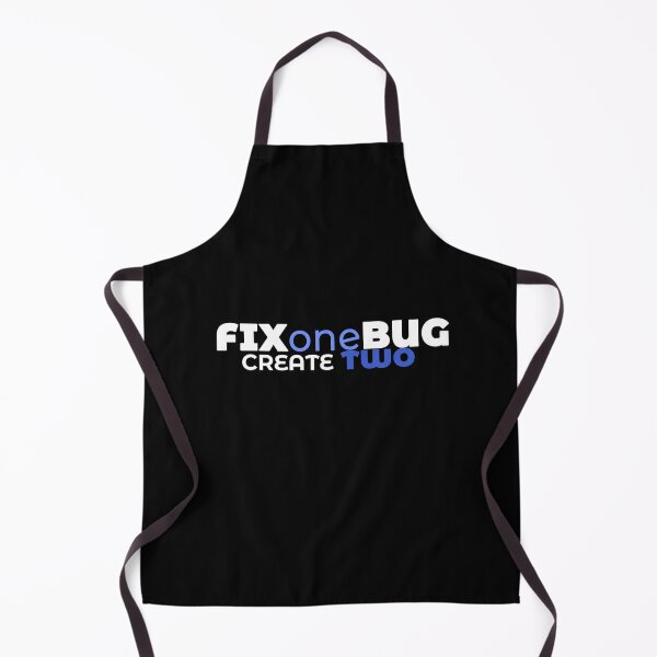 Item preview, FIX ONE BUG CREATE TWO designed and sold by Pekilot.