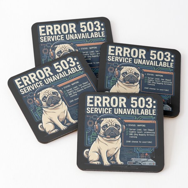 Item preview, Error 503: Service Unavailable Pug designed and sold by Christopher Faxon.