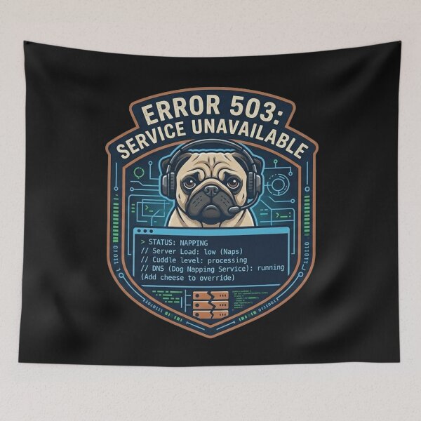 Item preview, Error 503: Service Unavailable Pug designed and sold by Christopher Faxon.