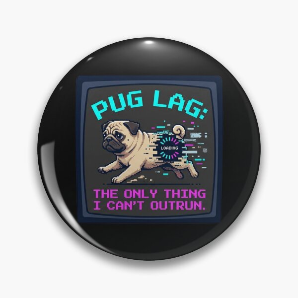Item preview, Pug Lag: The only thing I can't outrun designed and sold by Christopher Faxon.