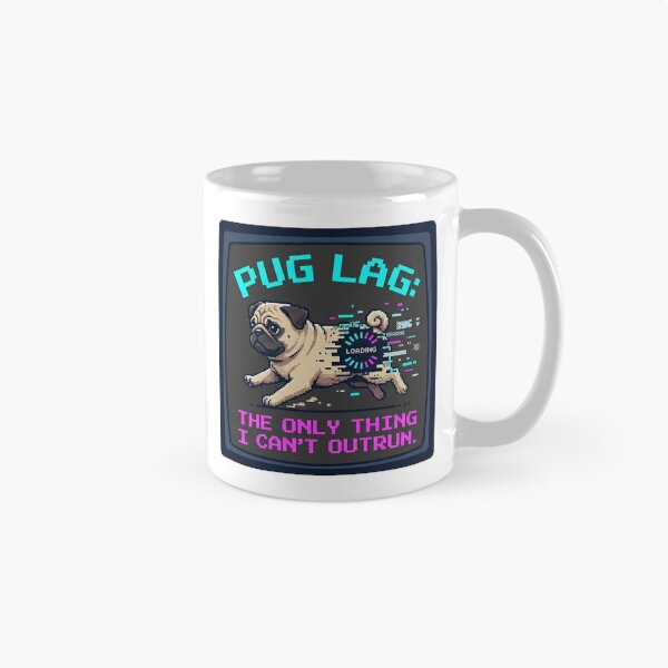 Item preview, Pug Lag: The only thing I can't outrun designed and sold by Christopher Faxon.