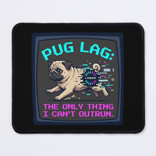 Item preview, Pug Lag: The only thing I can't outrun designed and sold by Christopher Faxon.
