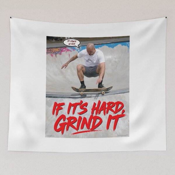 Item preview, It's Hard, Grind It Print designed and sold by Lichentroupe63.