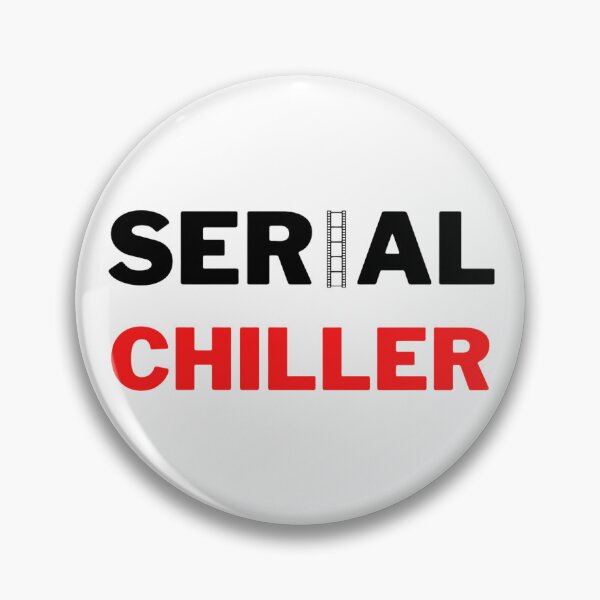 Item preview, Serial Chiller – Funny Movie Lover & Binge Watching Humor Design designed and sold by Artsy Corner.