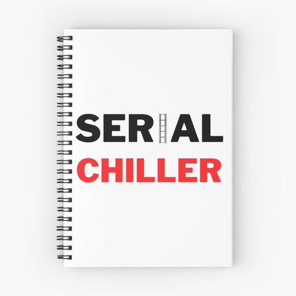 Item preview, Serial Chiller – Funny Movie Lover & Binge Watching Humor Design designed and sold by Artsy Corner.