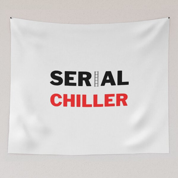 Item preview, Serial Chiller – Funny Movie Lover & Binge Watching Humor Design designed and sold by Artsy Corner.