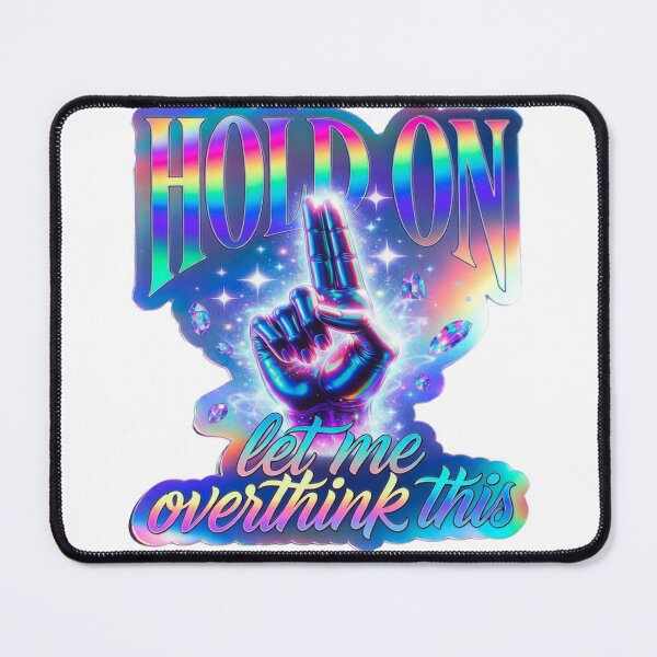Item preview, Magical Holographic Sticker - Hold On Let Me Overthink This Neon Fantasy Art designed and sold by ARTCREATESHOP.