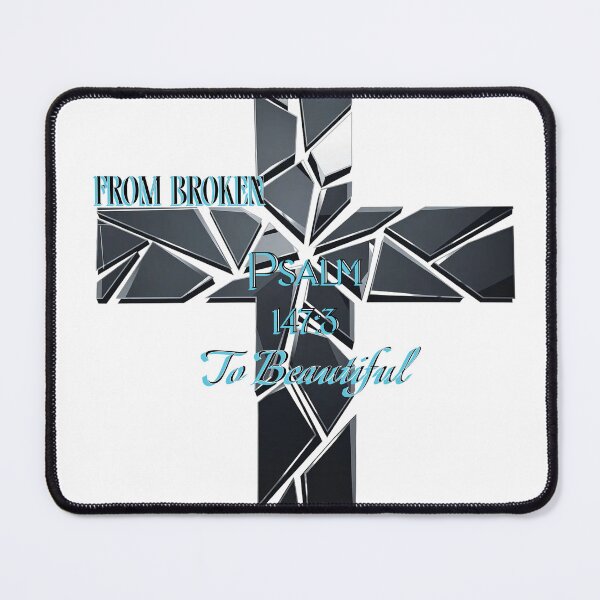Item preview, From Broken to Beautiful Psalm 147:3 designed and sold by The Bible Alive.
