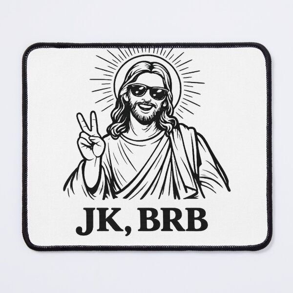 Item preview, YOLO, JK - BRB Jesus 2 designed and sold by Inappropriate Ink.