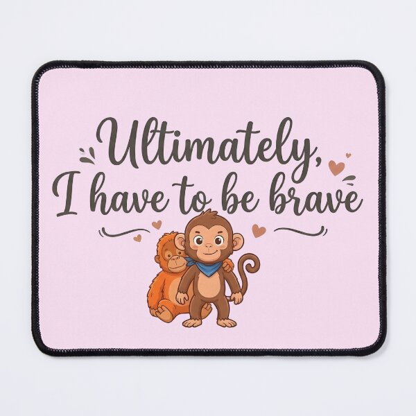 Item preview, Ultimately I Have to Be Brave - Inspirational Punch Quote designed and sold by WowDezign.