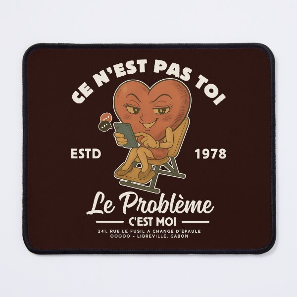 Item preview, Le problème c'est moi designed and sold by Peerless-Prime.