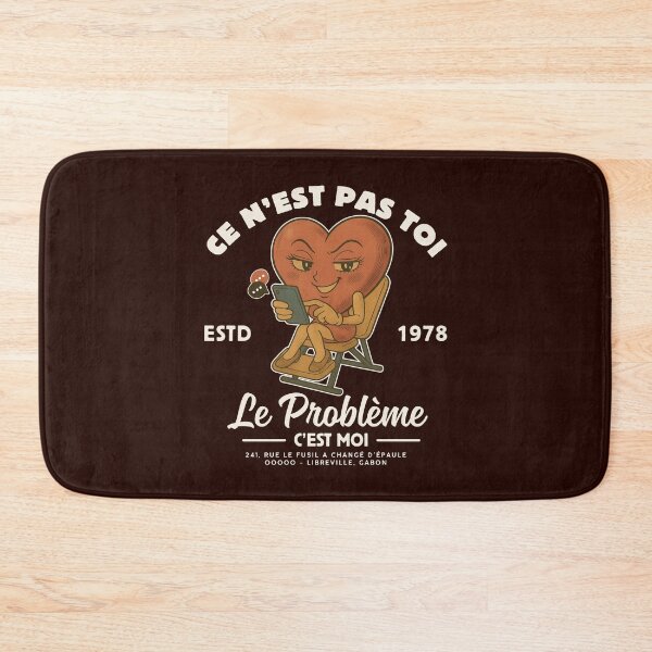 Item preview, Le problème c'est moi designed and sold by Peerless-Prime.