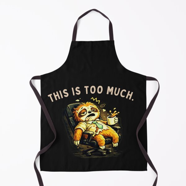 Item preview, This Is Too Much Funny Overstimulated Sloth Shirt designed and sold by AdicretorDesign.
