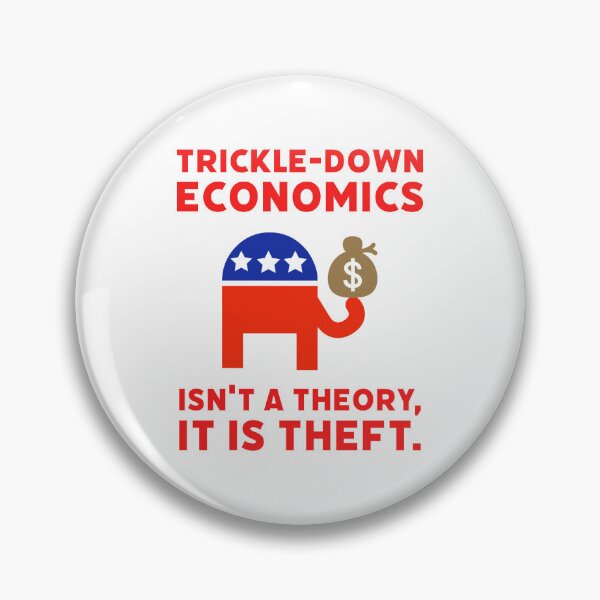Item preview, Trickle-down economics  designed and sold by Rachel the Artist .
