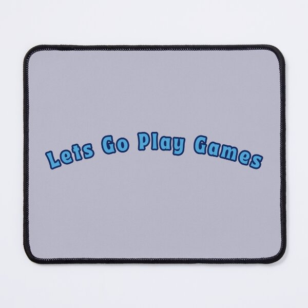 Item preview, Lets Go Play Games Blue Text Stickers Prints Posters Wall Art Magnet Home Coffee Cup Decoration TShirt Stationary Notebook Magnet Hat Kitchen Work School Office Redbubble Shop designed and sold by Saritas Boutique Shop.