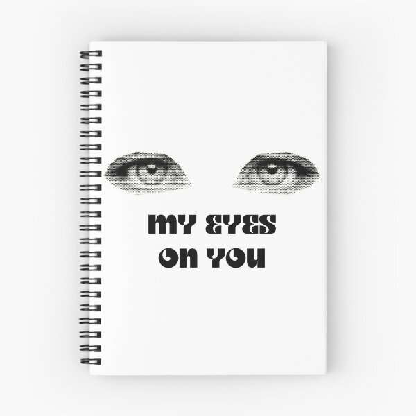 Item preview, My eyes on you  typography T.shirt, mobile cover, pillow cover, tot bag design designed and sold by Pardan creations.