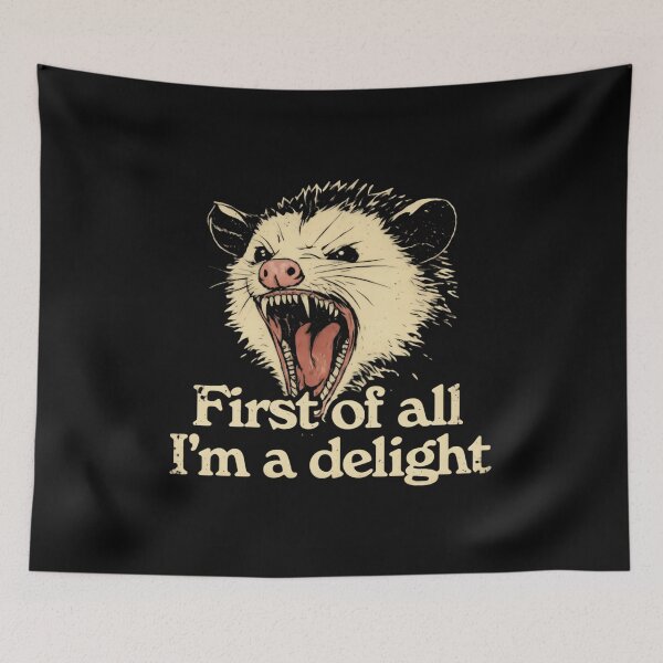 Item preview, First Of All I'm A Delight And Screaming Possum Opossum designed and sold by SkeletonsDanger.