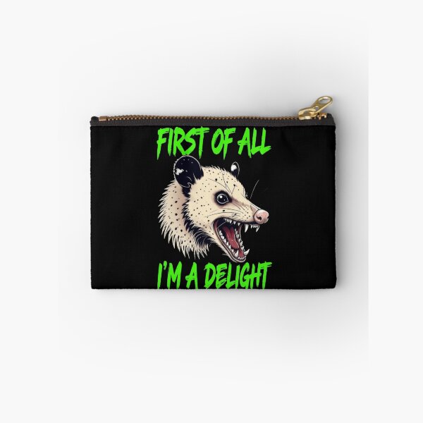 Item preview, First Of All I'm A Delight Said Screaming Possum Opossum designed and sold by SkeletonsDanger.