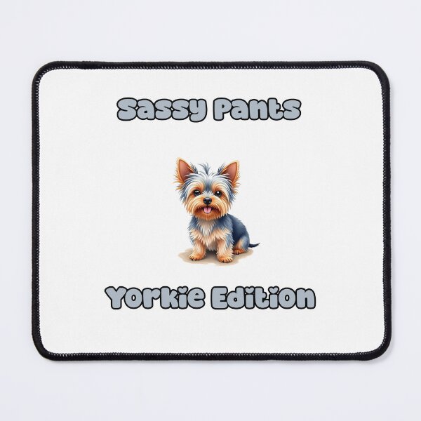 Item preview, Sassy Pants | Yorkie Edition designed and sold by NatureUnleashed.