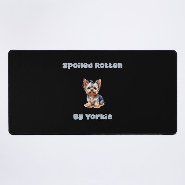 Item preview, Spoiled Rotten | By Yorkie designed and sold by NatureUnleashed.