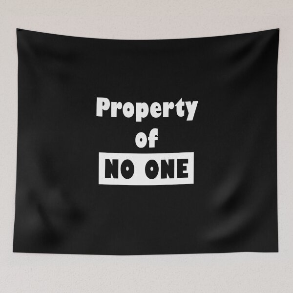 Artikelvorschau, Property of No One entworfen und verkauft von kailukask.