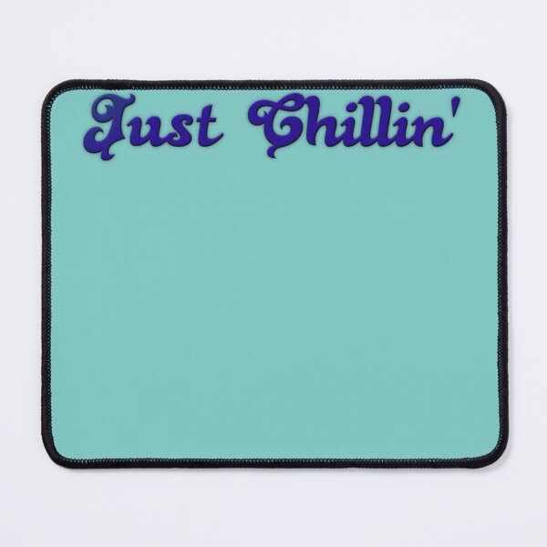 Item preview, Just Chillin' designed and sold by aginlow.