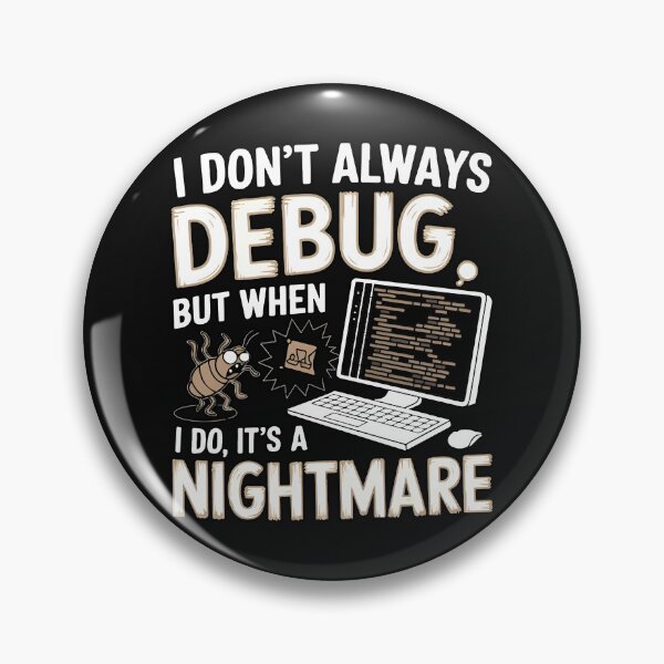 Item preview, I Don't Always Debug But When I Do It's A Nightmare Notch Style Programmer T-Shirt designed and sold by Zenith Design.