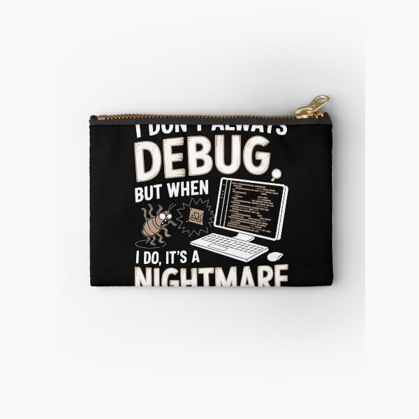 Item preview, I Don't Always Debug But When I Do It's A Nightmare Notch Style Programmer T-Shirt designed and sold by Zenith Design.