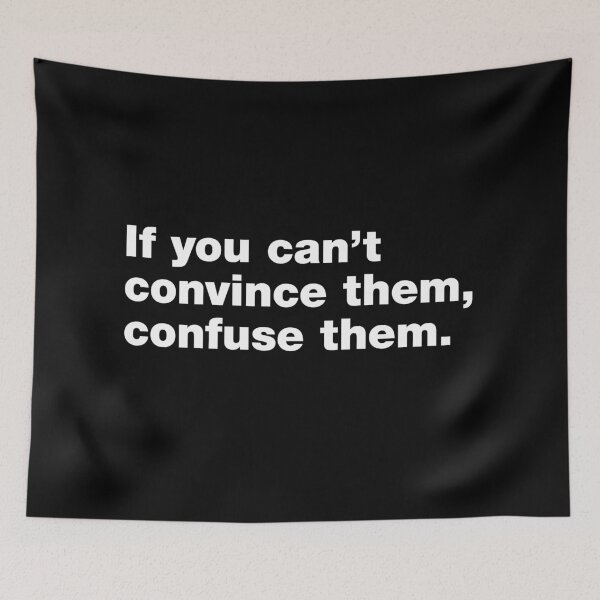Item preview, If you can't convince them, confuse them designed and sold by crazyunicorn13.