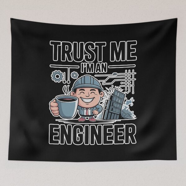 Item preview, Trust Me I'm an Engineer designed and sold by Moxie Ink Lady.