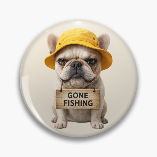 Item preview, Gone Fishing Bulldog Funny Sign designed and sold by EimSol.