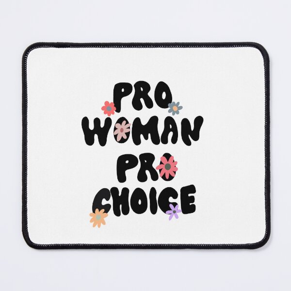 Item preview, Pro woman pro choice designed and sold by Sjv98.