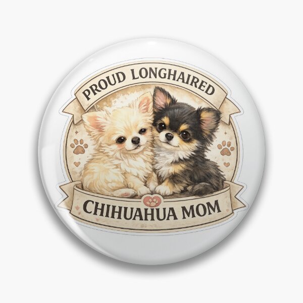 Item preview, Proud Longhaired Chihuahua Mom Badge – Cute Puppy Dog Lover Gift designed and sold by OneMoments.