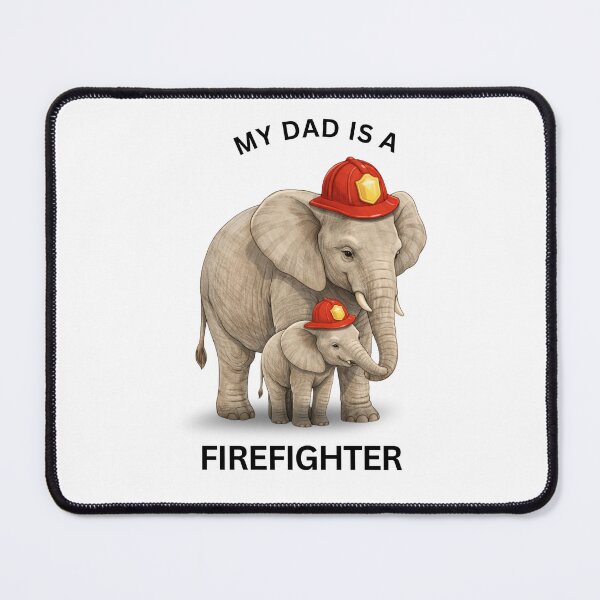 Item preview, My Dad Is a Firefighter – Cute Elephant Gift Design designed and sold by GeoWild Designs.
