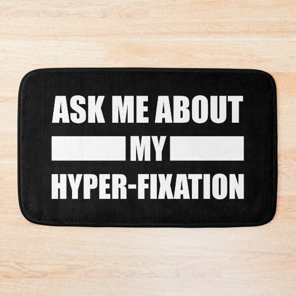 Item preview, Ask Me About My Hyper-fixation - Bold Neurodiversity Typography designed and sold by Vision Crafted.
