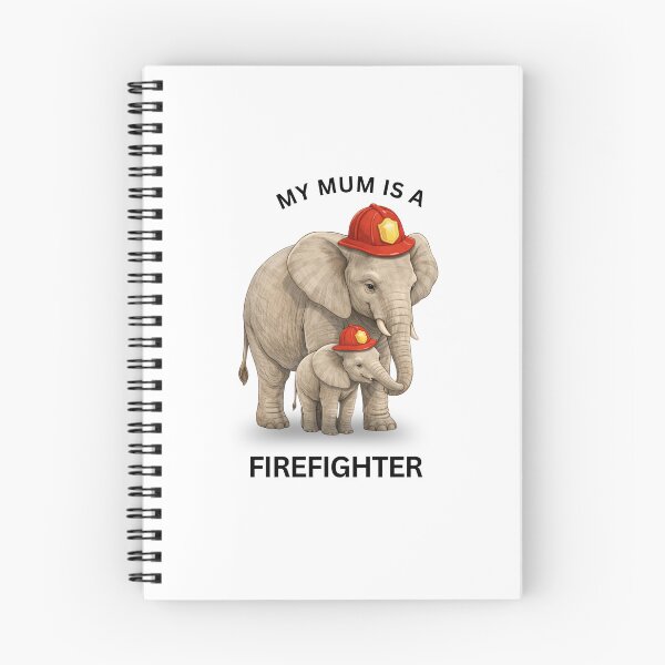 Item preview, My Mum Is a Firefighter – Cute Elephant Gift Design designed and sold by GeoWild Designs.
