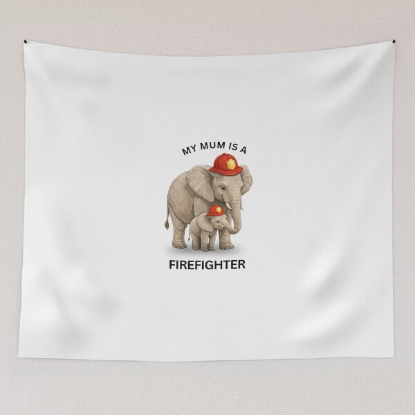 Item preview, My Mum Is a Firefighter – Cute Elephant Gift Design designed and sold by GeoWild Designs.