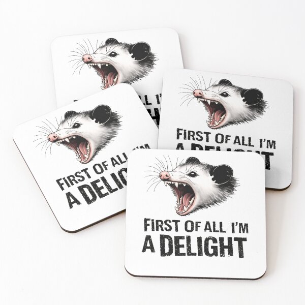 Item preview, First Of All I'm A Delight Screaming Possum Opossum designed and sold by SkeletonsDanger.