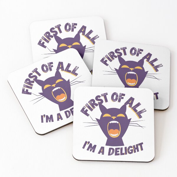 Item preview, First Of All I'm A Delight Screaming Cat designed and sold by SkeletonsDanger.