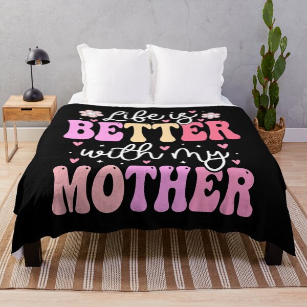 Item preview, Life Is Better With My Mother – Sweet Floral Mother’s Day Design designed and sold by Saxon Designs.