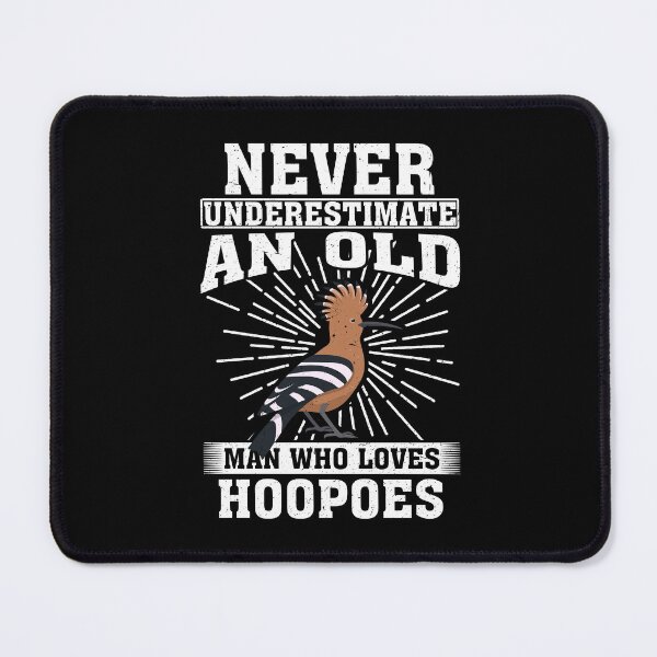 Item preview, Never Underestimate An Old Man Who Loves Hoopoes designed and sold by CosmoKitsch.