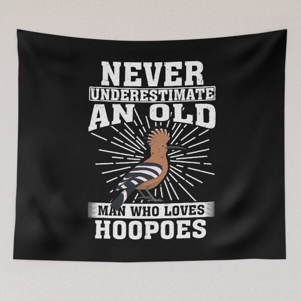 Item preview, Never Underestimate An Old Man Who Loves Hoopoes  designed and sold by CosmoKitsch.